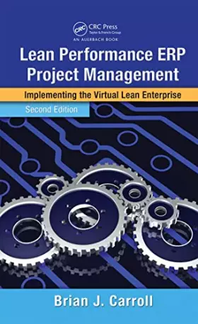 Couverture du produit · Lean Performance Erp Project Management: Implementing the Virtual Lean Enterprise