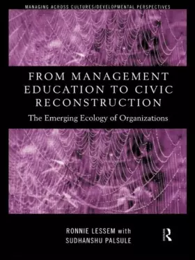 Couverture du produit · From Management Education to Civic Reconstruction: The Emerging Ecology of Organisation