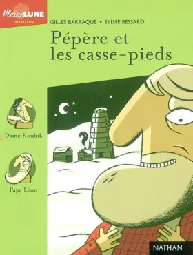 Couverture du produit · Pépère et les casse-pieds