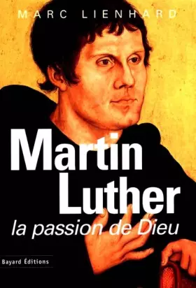 Couverture du produit · Martin Luther. La Passion de Dieu