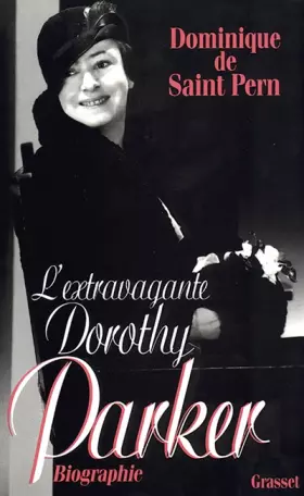 Couverture du produit · L'extravagante Dorothy Parker
