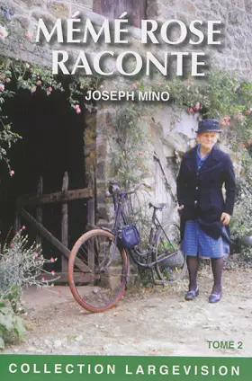 Couverture du produit · Mémé Rose raconte: Les carnets de Rose F. (1882-1962) Tome 2