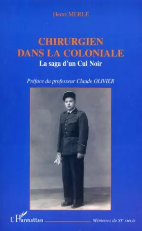 Couverture du produit · Chirurgien dans la coloniale la saga d'un cul noir