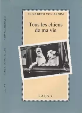 Couverture du produit · Tous les chiens de ma vie
