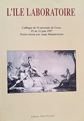 Couverture du produit · L'île laboratoire : Colloque de l'Université de Corse, 19-21 Juin 1997