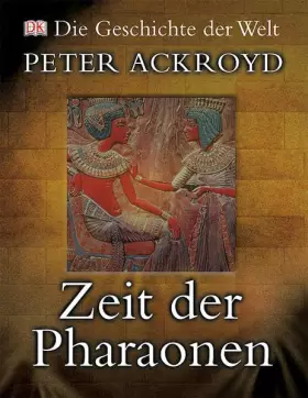Couverture du produit · Die Geschichte der Welt. Zeit der Pharaonen