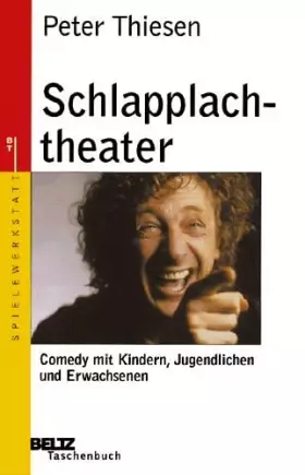 Couverture du produit · Schlapplachtheater: Comedy mit Kindern, Jugendlichen und Erwachsenen