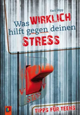 Couverture du produit · Was WIRKLICH hilft - gegen deinen STRESS