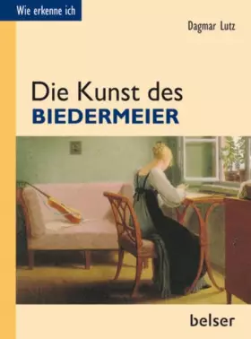 Couverture du produit · Die Kunst des Biedermeier