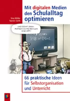 Couverture du produit · Mit digitalen Medien den Schulalltag optimieren: 66 praktische Ideen für Selbstorganisation und Unterricht