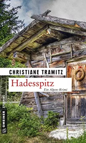 Couverture du produit · Hadesspitz: Kriminalroman (Kriminalromane im GMEINER-Verlag)