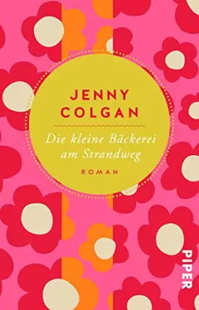 Couverture du produit · Die kleine Bäckerei am Strandweg: Roman (Gudrun Sjöden)