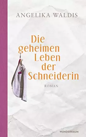 Couverture du produit · Die geheimen Leben der Schneiderin: Roman