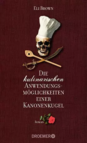 Couverture du produit · Brown, E: Die kulinarischen Anwendungsmöglichkeiten