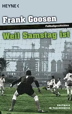 Couverture du produit · Weil Samstag ist: Fußballgeschichten