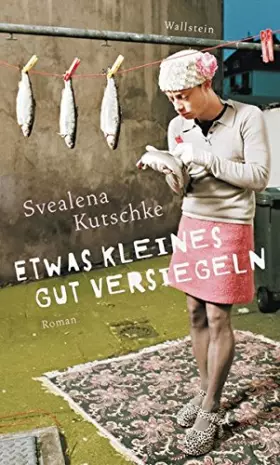 Couverture du produit · Etwas Kleines gut versiegeln