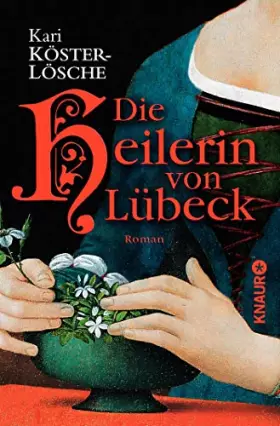 Couverture du produit · Köster-Lösche, K: Heilerin von Lübeck