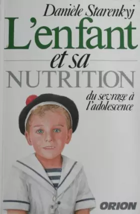 Couverture du produit · L'enfant et sa nutrition