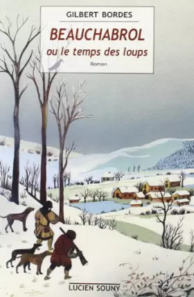 Couverture du produit · Beauchabrol ou le Temps des loups