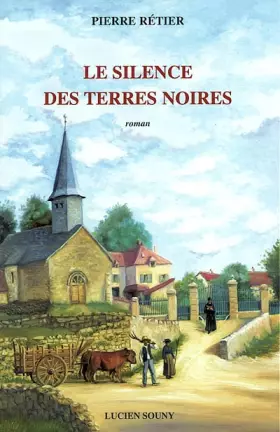 Couverture du produit · Le silence des terres noires