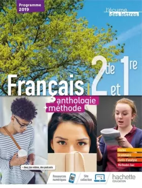 Couverture du produit · L'écume des lettres 2nde/1ère anthologie + méthodes - Livre élève - Ed. 2019