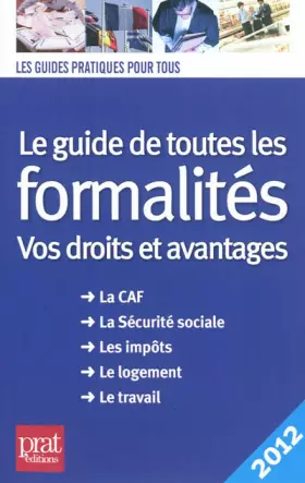 Couverture du produit · Le guide pratique de toutes les formalités