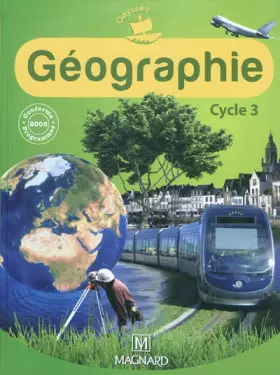 Couverture du produit · Odysséo Géographie Cycle 3 : Programme 2008