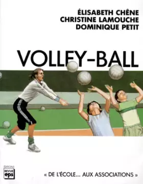 Couverture du produit · Volley-ball : De l'école... aux associations
