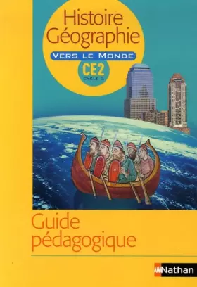 Couverture du produit · Histoire Géographie CE2 Cycle 3 : Guide pédagogique