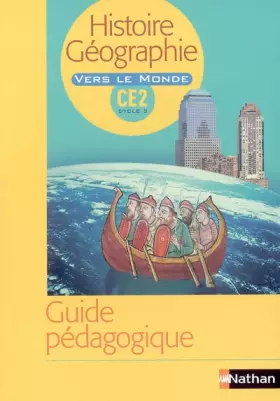 Couverture du produit · Histoire Géographie CE2 Cycle 3 : Guide pédagogique