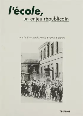 Couverture du produit · L'École, un enjeu républicain