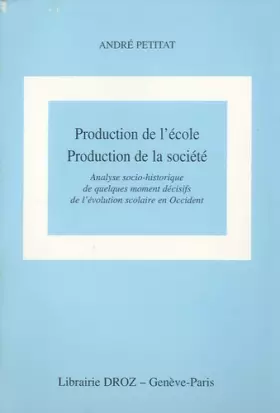 Couverture du produit · Production de l'école, production de la société