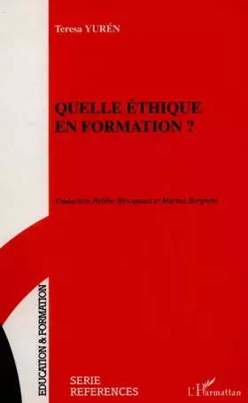 Couverture du produit · Quelle éthique en formation ?