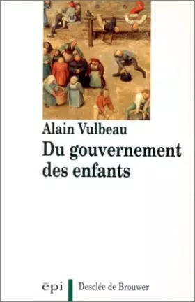 Couverture du produit · Du gouvernement des enfants