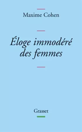 Couverture du produit · Eloge immodéré des femmes