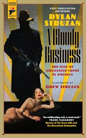 Couverture du produit · A Bloody Business: The Rise of Organized Crime in America