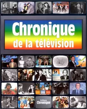 Couverture du produit · Chronique de la télévision