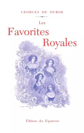 Couverture du produit · Les favorites royales
