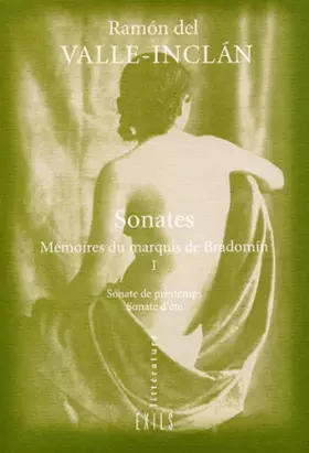 Couverture du produit · Sonates, volume 1 : Mémoires du marquis de Bradomín