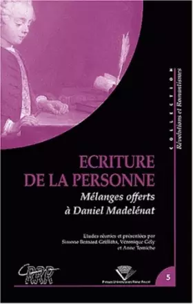 Couverture du produit · Ecriture de la personne : Mélanges offerts à Daniel Madelénat
