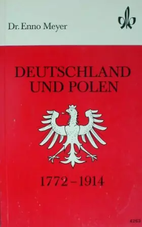 Couverture du produit · Deutschland und Polen 1772-1914.
