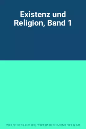 Couverture du produit · Existenz und Religion, Band 1