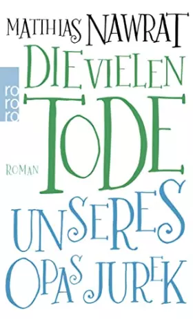 Couverture du produit · Die vielen Tode unseres Opas Jurek