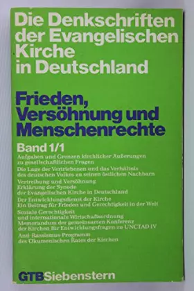 Couverture du produit · Evangelische Kirche in Deutschland: Die Denkschriften der Evangelischen Kirche in Deutschland Teil: Bd. 1., Frieden, Versöhnung