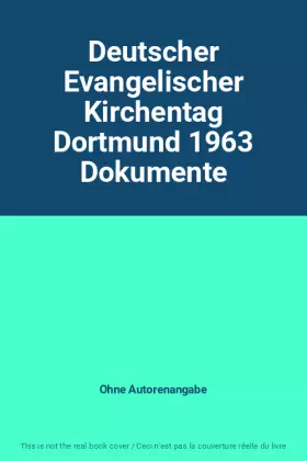 Couverture du produit · Deutscher Evangelischer Kirchentag Dortmund 1963 Dokumente