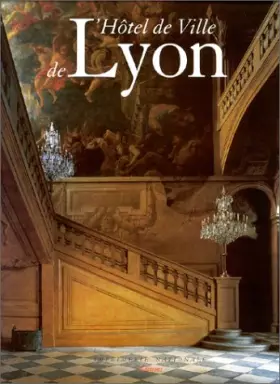 Couverture du produit · L'Hôtel de ville de Lyon