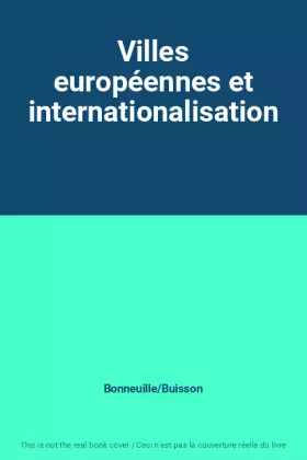 Couverture du produit · Villes européennes et internationalisation