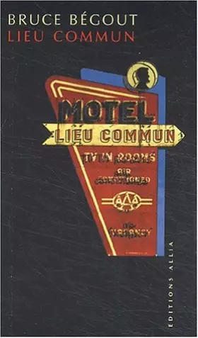 Couverture du produit · Lieu commun. Le motel américain