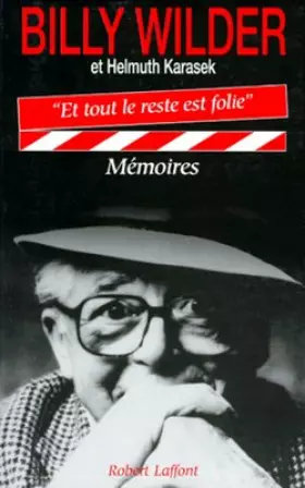 Couverture du produit · "Et tout le reste est folie" : Mémoires