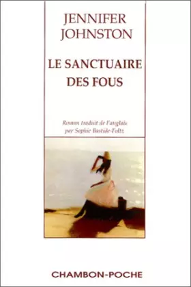 Couverture du produit · Le Sanctuaire des fous